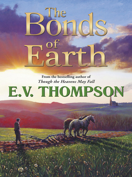 Title details for The Bonds of Earth by E. V. Thompson - Available
